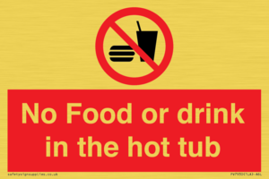 No Food or drink in the hot tub